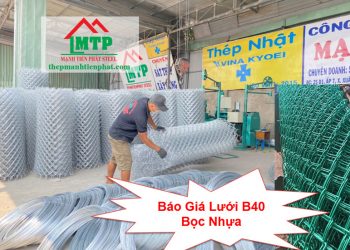 Báo giá lưới b40 bọc nhựa mới nhất