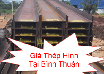 giá thép hình tại bình thuận