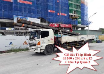 Giá Sắt Thép Hình H 200 x 200 x 8 x 12 x 12m Tại Quận 2