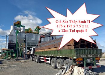 Giá Sắt Thép Hình H 175 x 175 x 7.5 x 11 x 12m Tại Quận 9