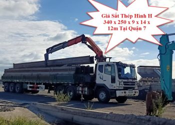 Giá Sắt Thép hình H 340 x 250 x 9 x 14 x 12m Tại quận 7