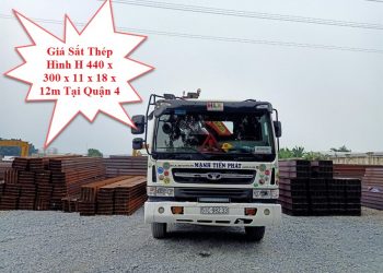 Giá Sắt Thép Hình H 440 x 300 x 11 x 18 x 12m Tại Quận 4