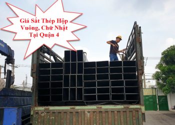 Giá Sắt Thép Hộp Vuông, Chữ Nhật Tại Quận 4