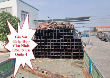 Giá Sắt Thép Hộp Chữ Nhật 125x75 Tại Quận 4