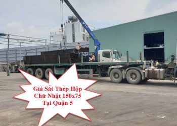 Giá Sắt Thép Hộp Chữ Nhật 150x75 Tại Quận 5