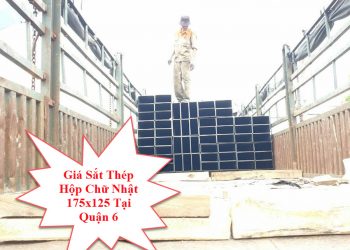 Giá Sắt Thép Hộp Chữ Nhật 175x125 Tại Quận 6