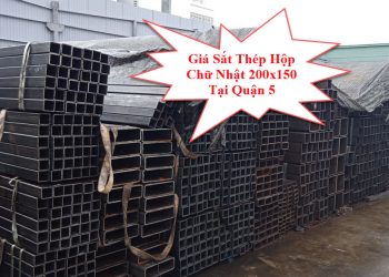 Giá Sắt Thép Hộp Chữ Nhật 200x150 Tại Quận 5