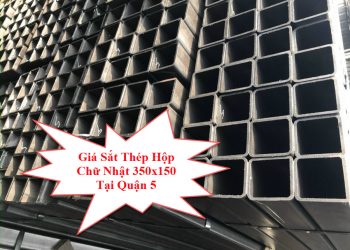 Giá Sắt Thép Hộp Chữ Nhật 350x150 Tại Quận 5