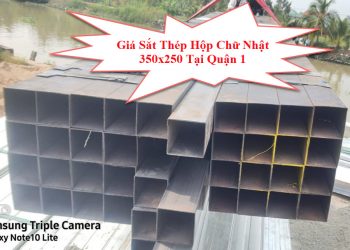 Giá Sắt Thép Hộp Chữ Nhật 350x250 Tại Quận 2