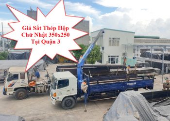 Giá Sắt Thép Hộp Chữ Nhật 350x250 Tại Quận 3