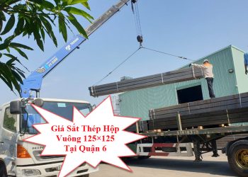 Giá Sắt Thép Hộp Vuông 125×125 Tại Quận 6