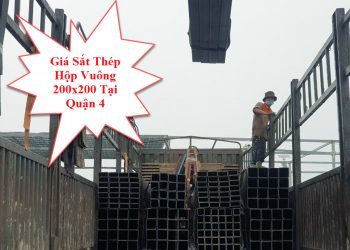 Giá Sắt Thép Hộp Vuông 200x200 Tại Quận 4