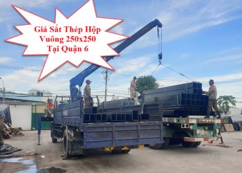 Giá Sắt Thép Hộp Vuông 250x250 Tại Quận 6