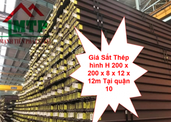 Giá Sắt Thép hình H 200 x 200 x 8 x 12 x 12m Tại quận 10