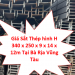 Giá Sắt Thép hình H 340 x 250 x 9 x 14 x 12m Tại Bà Rịa Vũng Tàu