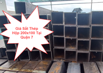 Giá Sắt Thép Hộp 200×100 Tại Quận 7