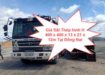 Giá Sắt Thép hình H 400 x 400 x 13 x 21 x 12m Tại Đồng Nai