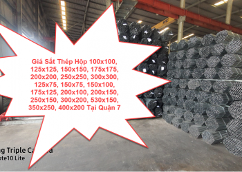 Giá Sắt Thép Hộp 100x100, 125x125, 150x150, 175x175, 200x200, 250x250, 300x300, 125x75, 150x75, 150x100, 175x125, 200x100, 200x150, 250x150, 300x200, 530x150, 350x250, 400x200 Tại Quận 7