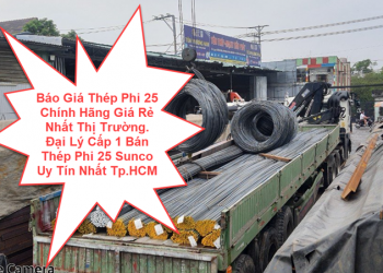 Báo Giá Thép Phi 25 Chính Hãng Giá Rẻ Nhất Thị Trường. Đại Lý Cấp 1 Bán Thép Phi 25 Sunco Uy Tín Nhất Tp.HCM