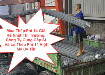 Báo Giá Thép Phi 16 Giá Tốt Nhất Thị Trường. Công Ty Bán Thép Phi 16 Việt Mỹ Chính Hãng Uy Tín Nhất Tp.HCM