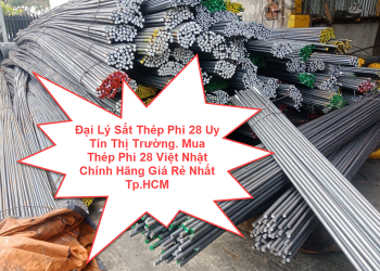 Đại Lý Sắt Thép Phi 28 Uy Tín Thị Trường. Mua Thép Phi 28 Việt Nhật Chính Hãng Giá Rẻ Nhất Tp.HCM