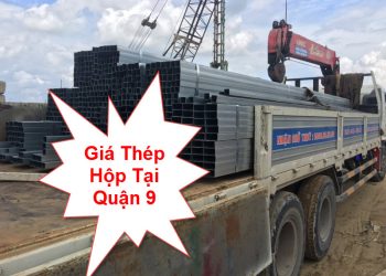 giá thép hộp 100x100, 125x125, 150x150, 175x175, 200x200, 250x250, 300x300, 125x75, 150x75, 150x100, 175x125, 200x100, 200x150, 250x150, 300x200, 530x150, 350x250, 400x200 tại quận 9