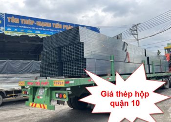 Giá thép hộp quận 10
