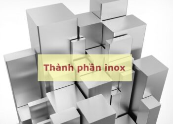 Thành phần inox bao gồm chất gì?