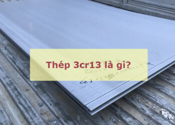Thép 3cr13 là gì