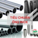 Tiêu chuẩn ống inox
