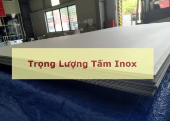 Bảng tra trọng lượng tấm inox