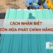 Cách nhận biết tôn Hòa Phát chính hãng